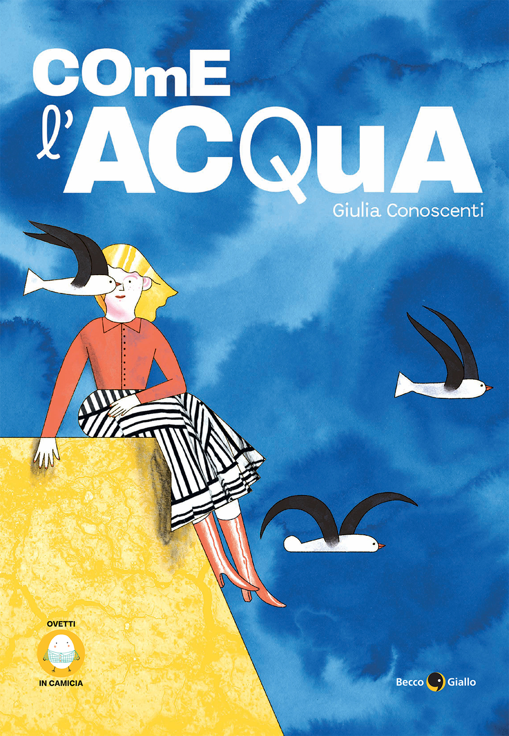 Copertina del libro illustrato Come l'acqua diGiulia Conoscenti, edito da Beccogiallo